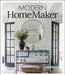 Modern Homemaker: Creative Ideas for Stylish Living by Sarah Rose Inch