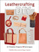 Leathercrafting DIY: 32 Timeless Projects Plus Techniques by Yoko Ganaha
