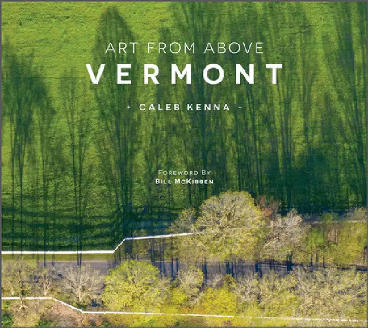Art from Above: Vermont by Caleb Kenna