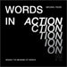 Words in Action: Seeing the Meaning of Words by Michael Pause