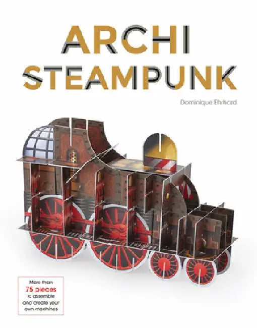 Archisteampunk by Dominique Ehrhard