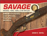 Savage Model 1895, 1899, and 99 Rifles: Vol. 2: Engraved and Special-Feature Models by David E. Royal