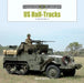 Us Half-Tracks: In World War II by David Doyle