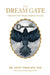The Dream Gate: Understand Your Dreams, Empower Your Life by Janet Piedilato