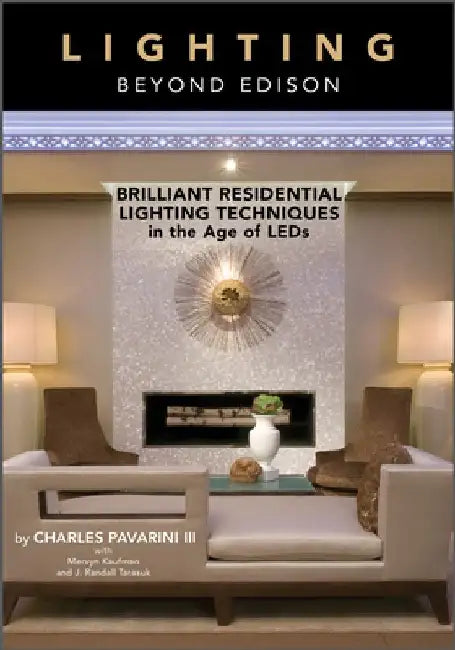 Lighting beyond Edison by Charles Pavarini III