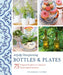 Artfully Transforming Bottles & Plates: 75 Elegant Projects to Upcycle Glass and Porcelain by Petra Knoblauch