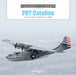 Pby Catalina: Consolidated's Flying Boat in WWII by David Doyle