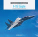 F-15 Eagle: McDonnell Douglas Strike Fighter by David Doyle