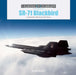 Sr-71 Blackbird: Lockheed's Ultimate Spy Plane by David Doyle