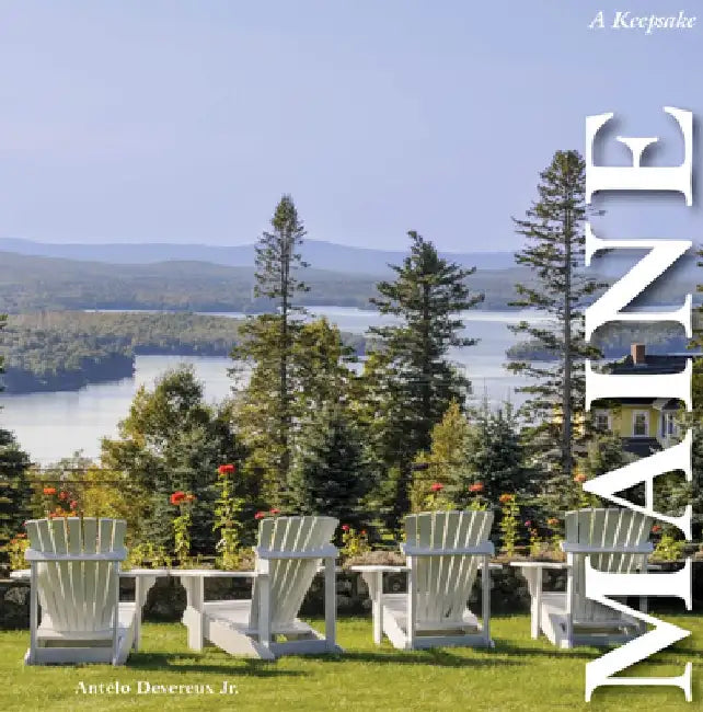Maine: A Keepsake by Antelo Devereux Jr