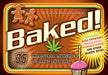Baked!: 35 Marijuana Munchies to Make and Bake by Chris Stone