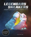 Legendary Sneakers: A Curated Guide to 200 Iconic Kicks: Record Breakers, Stars of Pop Culture, Themed Designs, Collabs by Tonton Gibs