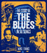 The Story of the Blues in 50 Songs by Mike Evans, Shelley Ritter, Evans