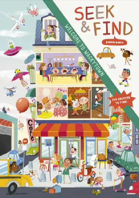 Welcome to Wackytown: Panoramic Seek & Find by Benedetta Capriotti, Marisa Morea, Sian Roberts