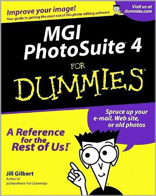 Mgi Photosuite 4: For Dummies by Jill S. Gilbert