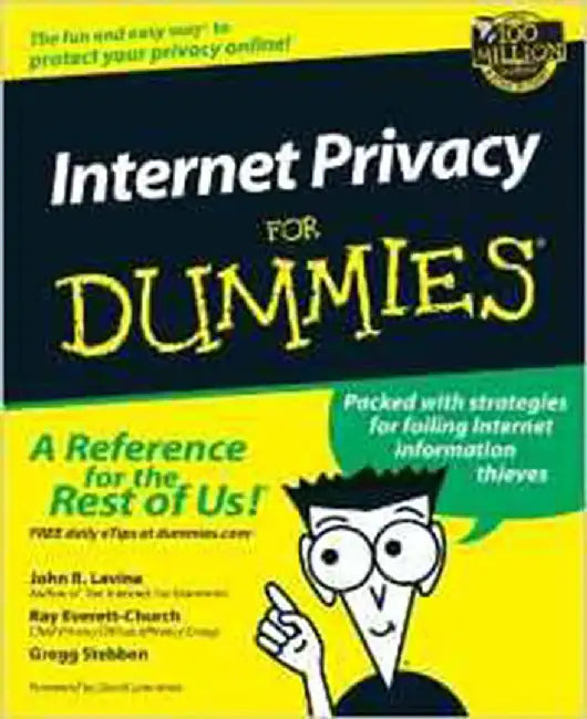 Internet Privacy For Dummies by David Lawrence, Others