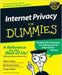 Internet Privacy For Dummies by David Lawrence, Others