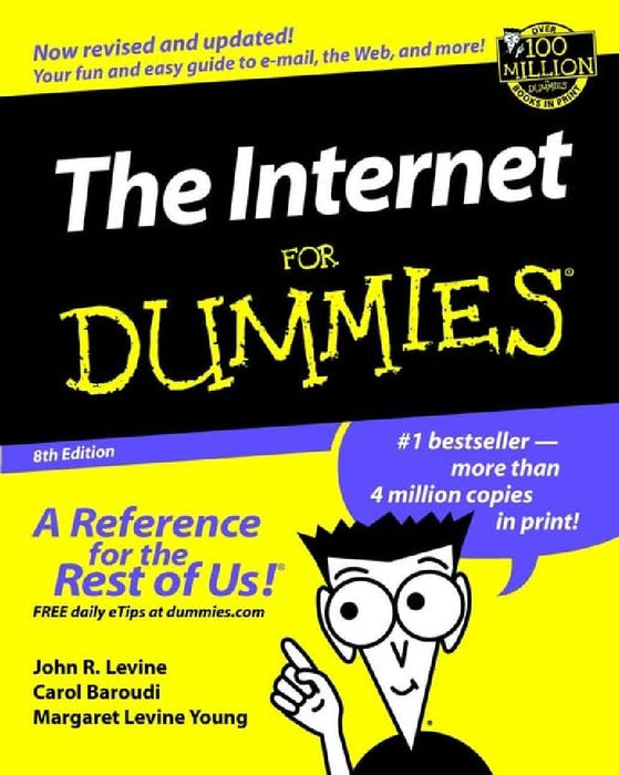 The Internet For Dummies  by John R. Levine