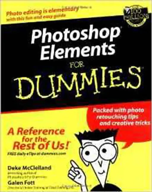 Photoshop Elements For Dummies by Deke McClelland, Galen Fott
