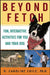 Beyond Fetch: Fun, Interactive Activities for You and Your Dog by D. Caroline Coile