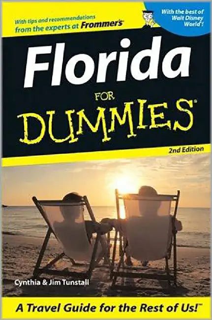 Florida For Dummies by Jim Tunstall, Cynthia Tunstall, Lesley Abravanel