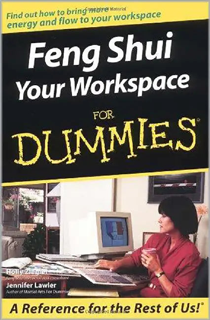 Feng Shui Your Workspace by Holly Ziegler, Jennifer Lawler