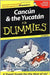 Cancun And The Yucatan For Dummies by Lynne Bairstow, David Baird
