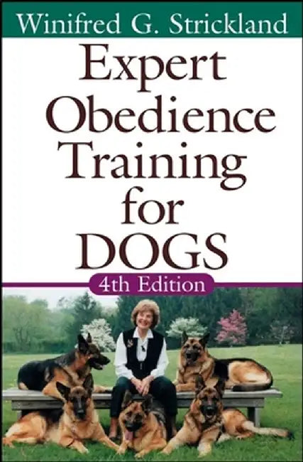 Expert Obedience Training for Dogs by Winifred Gibson Strickland