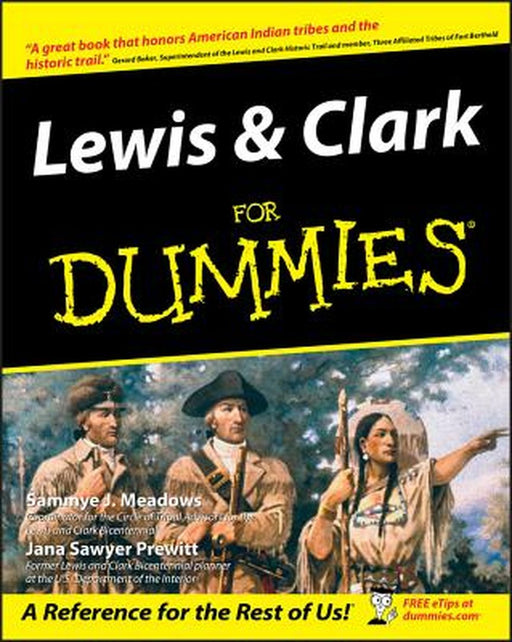 Lewis & Clark for Dummies by Sammye J. Meadows