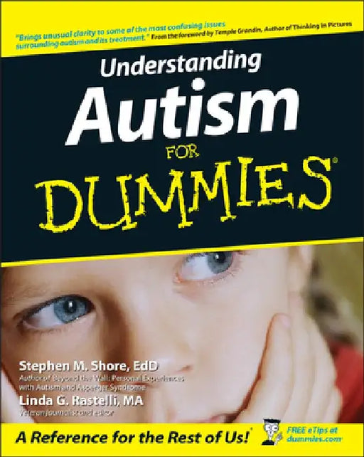 Understanding Autism for Dummies by Stephen Shore