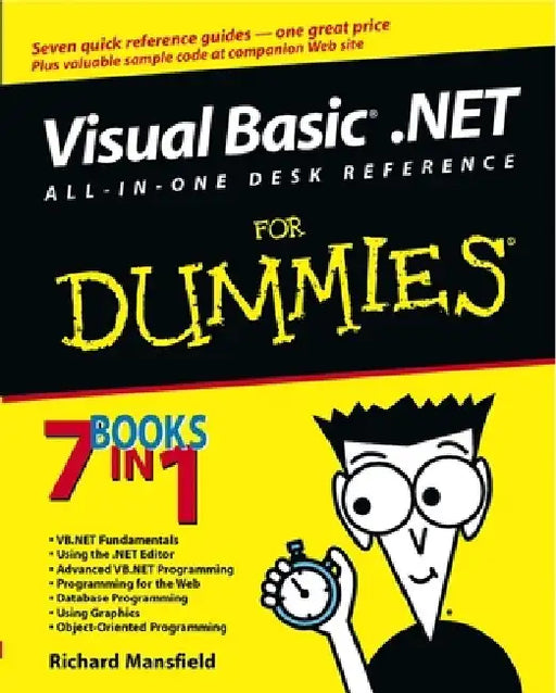 Visual Basic .Net All in One Desk Reference for Dummies by Richard Mansfield