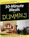 30-Minute Meals For Dummies by Bev Bennett