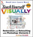 Teach Yourself Visually Restoration And Retouching With Photoshop Elements 2  by Maureen Spears