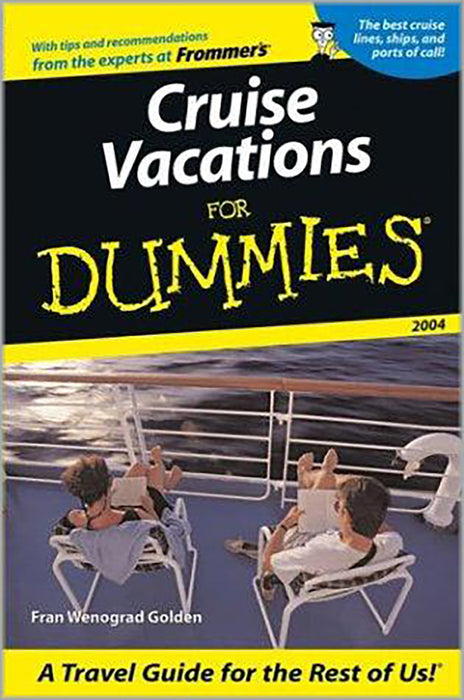 Cruise Vacations For Dummies 2004