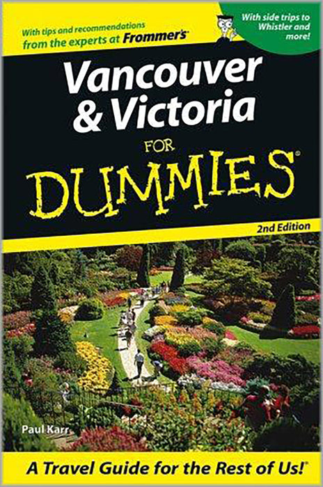 Vancouver And Victoria For Dummies