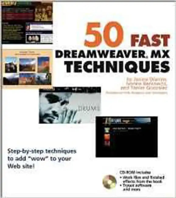 50 Fast Dreamweaver Mx Techniques by Janine Warner, Yanier Gonzalez, Ivonne Berkowitz
