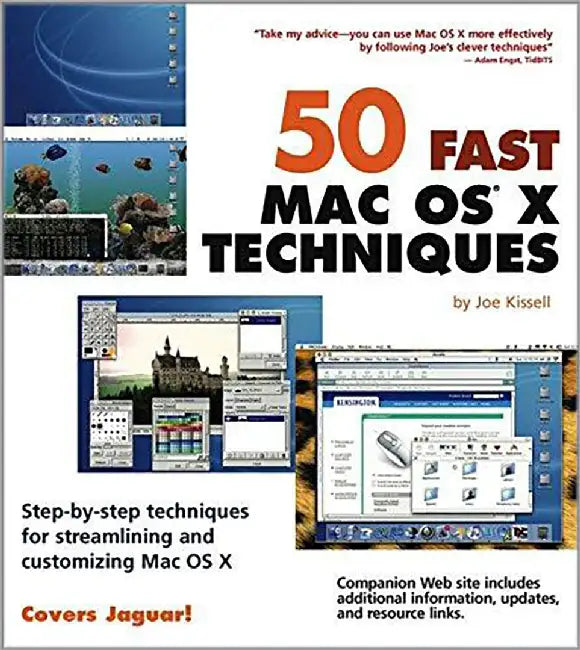 50 Fast Mac Os X Techniques by Joe Kissell