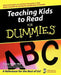 Teaching Kids to Read for Dummies by Tracey Wood