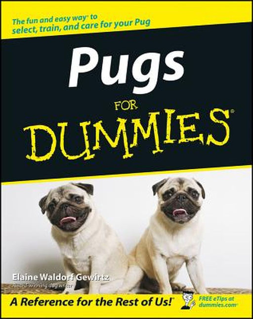 Pugs for Dummies by Elaine Waldorf Gewirtz