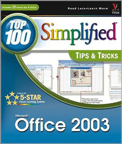 Office 2003: Top 100 Simplified Tips and Tricks by Sherry Willard Kinkoph
