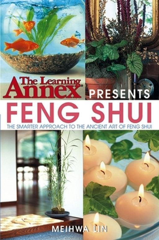 Feng Shui by The Learning Annex