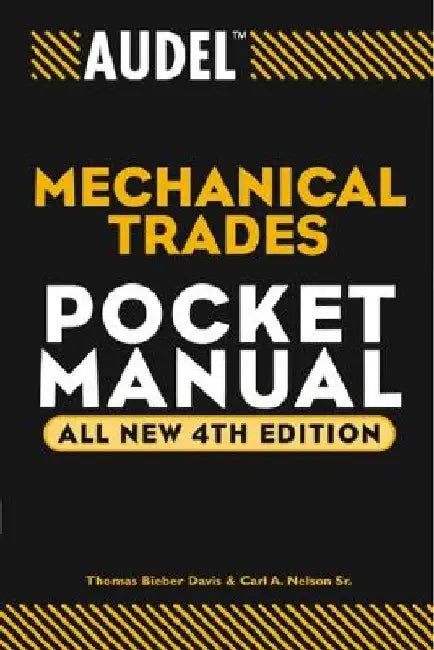 Audel Mechanical Trades Pocket Manual by Thomas B. Davis