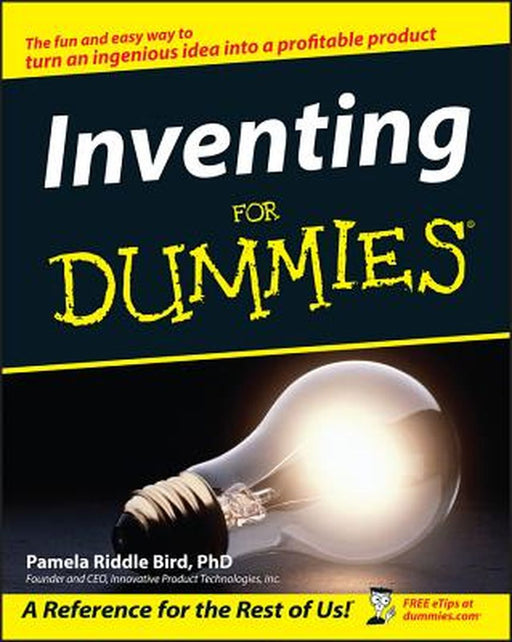 Inventing for Dummies by Pamela Riddle Bird