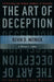 The Art of Deception: Controlling the Human Element of Security by Kevin D. Mitnick