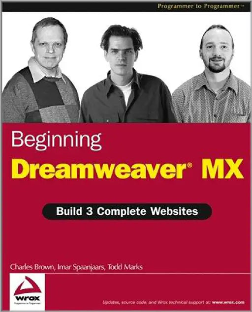 Beginning Dreamweaver Mx by Charles E. Brown, Imar Spaanjaars, Todd Marks