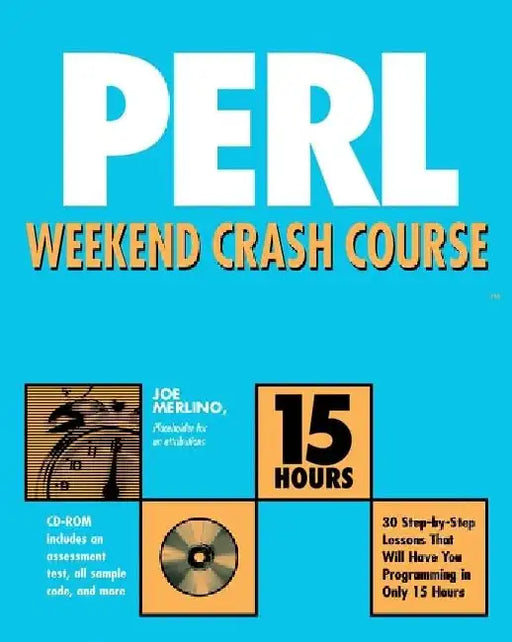 Perl Weekend Crash Course: With Cd-rom