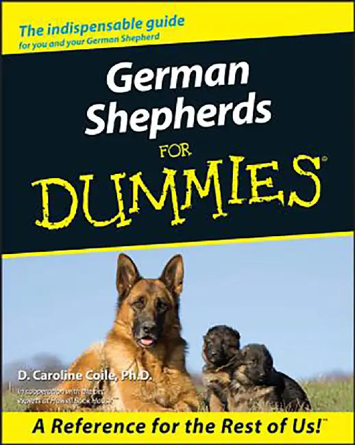 German Shepherds For Dummies by D. Caroline Coile
