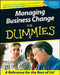 Managing Business Change for Dummies by Beth L. Evard
