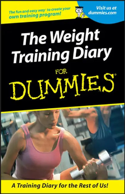 Weight Training Diary for Dummies by Allen St John
