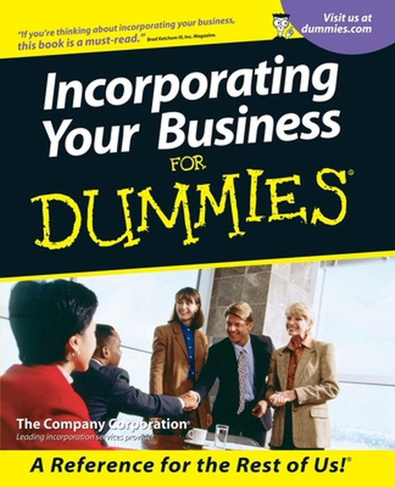 Incorporating Your Business for Dummies by The Company Corporation